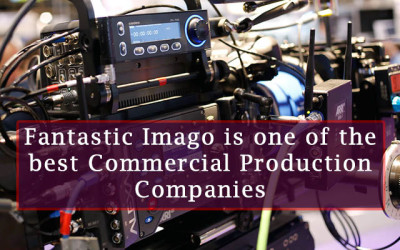 Fantastic Imago is one of the Best Commercial Production Companies